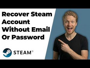 How To Recover Steam Account Without Email Or Password (2026 Easy Guide)