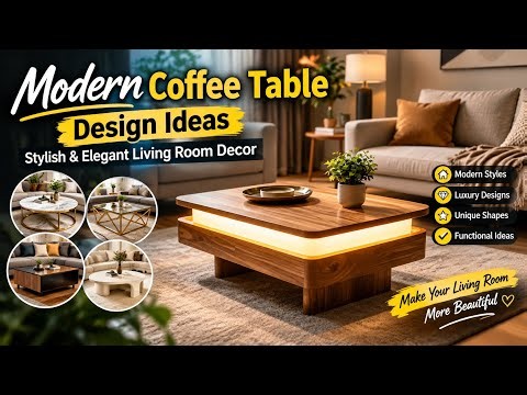 ✨ Modern & Luxury Coffee Table Design Ideas | Stylish & Elegant Living Room Decor 🏡