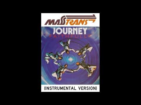 JOURNEY - FAITHFULLY (INSTRUMENTAL VERSION)