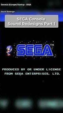 Part 1: SEGA Console Sound Redesigns