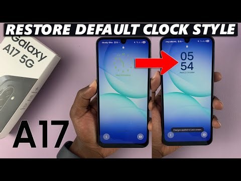 Samsung Galaxy A17 5G: How To Revert To Default Lock Screen Clock Style