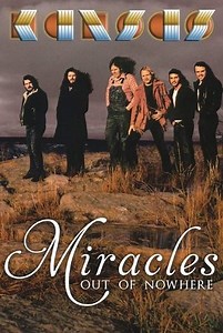Kansas: Miracles Out of Nowhere (2015) - AZ Movies