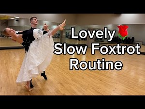 Advanced Slow Foxtrot Routine with Figure Names & Timing