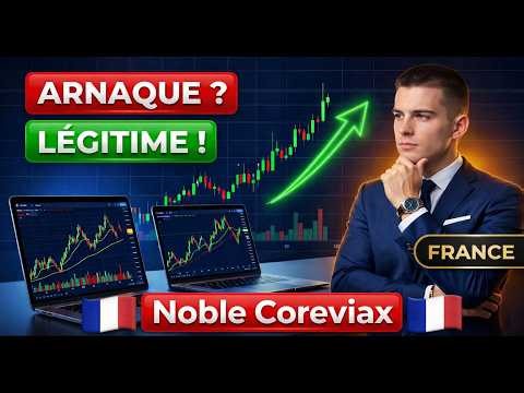 Noble Coreviax Avis 2026: Opportunité en or! Meilleure plateforme de trading ou arnaque en France?