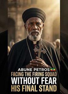 Abune Petros Faced the Firing Squad Without Fear | His Final Stand 🇪🇹 #africanhistory #ethiopia