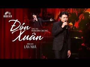 ĐÓN XUÂN - Lân Nhã | ST: Phạm Đình Chương | Musique de Salon | Orchestra Version