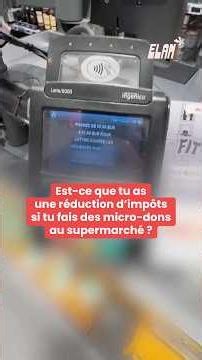 💰 Est-ce que les micro-dons en caisse te donnent droit à une réduction d’impôt ?