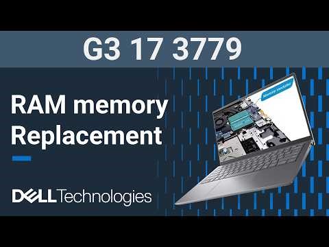 G series 17 G3 3779 | How to replace the RAM memory module