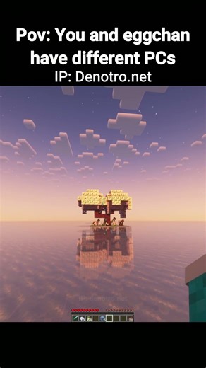 Pov You and eggchan have different PCs on Denotro.net the best public #minecraft #server #shorts