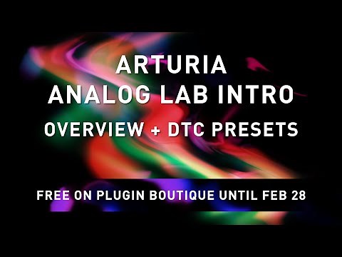 ARTURIA ANALOG LAB INTRO - Offer + Overview + DTC Presets