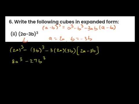 Write the following cubes in expanded form: (ii) (2a−3b)^3