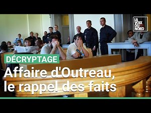 Outreau Affair, a reminder of the facts