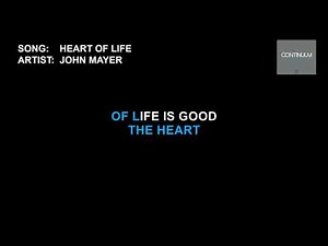 John Mayer - The Heart Of Life (Karaoke)