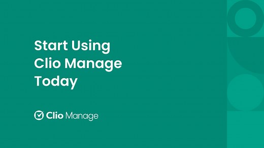 Start Using Clio Manage Today