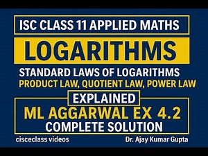ISC Class 11 Applied Maths: standard law of Logarithms | ML Aggarwal Ex 4.2 Solution | Chapter 4 |