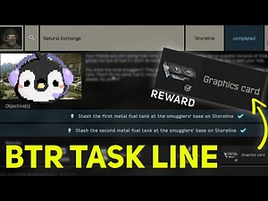 NATURAL EXCHANGE (BTR DRIVER) | GPU REWARD | BTR EVENT TASK LINE | Tarkov GUIDE