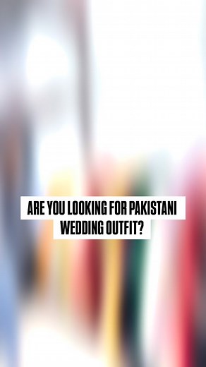 62K views · 1.4K reactions | PAKISTANI WEDDING OUTFITS  Now...