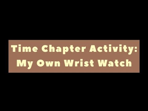 My Wrist Watch Activity: A Creative Way to Teach Time