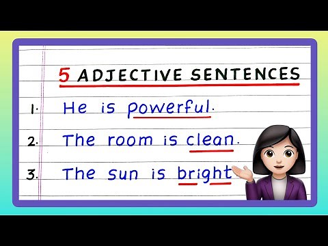 Five Sentences Using Adjectives | 5 Adjective Sentences | Five Examples of Sentences with Adjectives