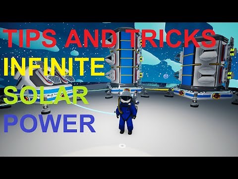 Infinite Solar Power - ASTRONEER: Tips and Tricks