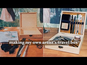 making my own artist's/writer's travel box | easy process