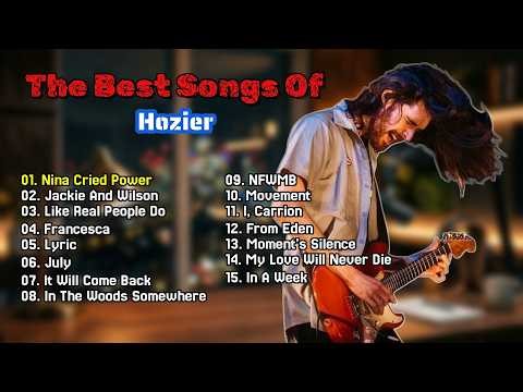 Best Songs of All Time - Hozier | Essential Hits