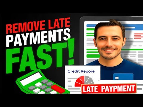 How to Remove Late Payments from Your Credit Report