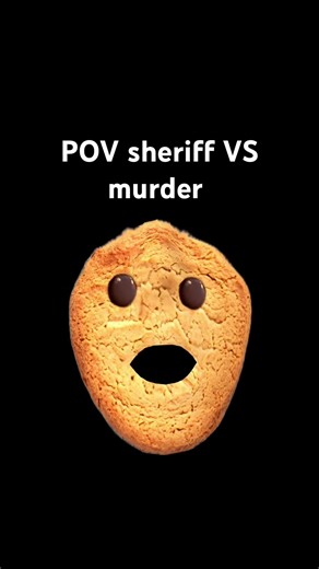 POV murder VS sheriff￼