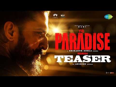 The Paradise - Hindi Teaser | Nani | Srikanth Odela | Anirudh Ravichander | Sept 24th 2026