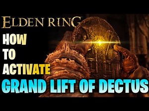 Elden Ring: How to Activate Grand Lift of Dectus - Dectus Medallions Location