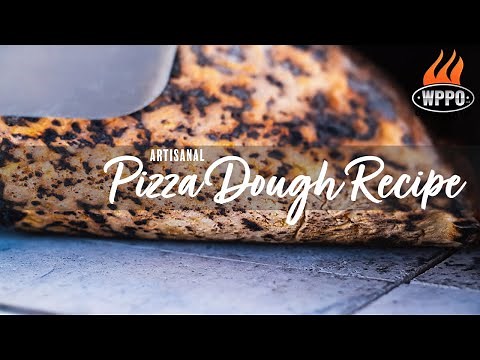 How to make a great pizza dough for your Wood Fired Oven | Artisanal Pizza Dough Recipe