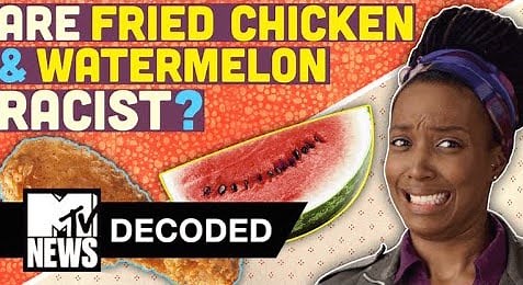 How Can Fried Chicken and Watermelon Be Racist? This Might Surprise You - Everyday Feminism