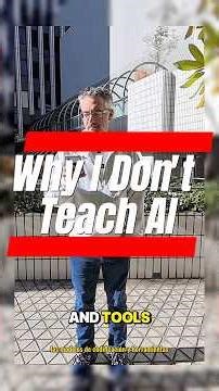 Why I Don't Teach AI