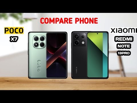 POCO X7 vs XIAOMI REDMI NOTE 13 PRO | Compare Phone