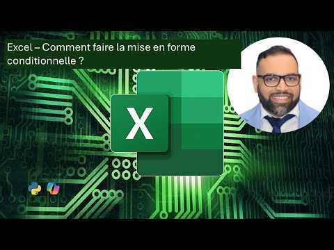 Excel Formation : Leçon 2.3 - Mise en forme conditionnelle