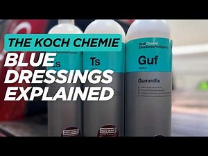 Koch Chemie Blue Lineup Explained: Topstar, GUF, Leatherstar & Koch Chemie Interior Dressings
