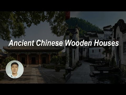 Wooden Vernacular Houses of Ancient China: From Courtyard Homes to Stilt Houses