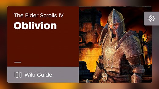 The Elder Scrolls IV: Oblivion Guide - IGN