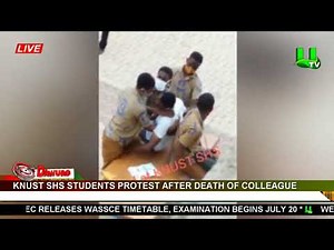 KNUST SHS students protest after death of colleague