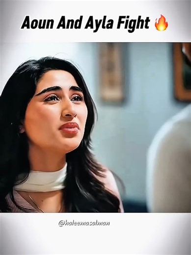 Aoun and ayla fight💔 #viral #best #trending #fyp #foryoupage | ayla