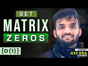 Set Matrix Zeroes | O(1) Space Approach | Brute - Better - Optimal