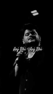 Hai phir kyun aankhon main nami #Aaj Bhi #Vishal Mishra #voice#lyricsstatus #live