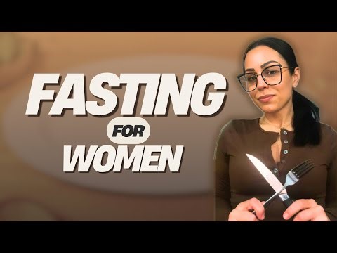 Fasting for Women (Tips & Hacks)