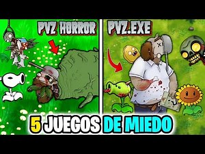 5 JUEGOS DE MIEDO de PVZ (Plantas Vs Zombies) | 5 Mods de terror
