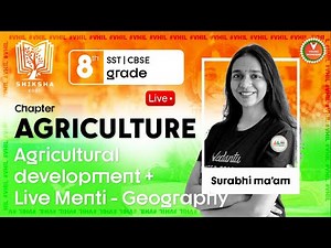 Agriculture L2 | Agricultural Development with Live Menti Quiz | Class 8 Geography | Surabhi Ma'am