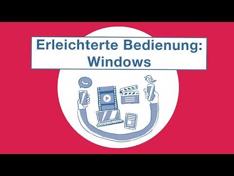 Erleichterte Bedienung: Windows