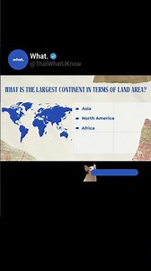 What is the largest continent in terms of land area? | what.