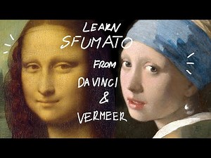 Learn Sfumato from Da Vinci and Vermeer