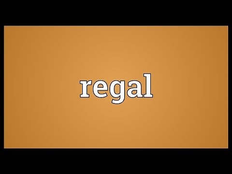 Regal Meaning