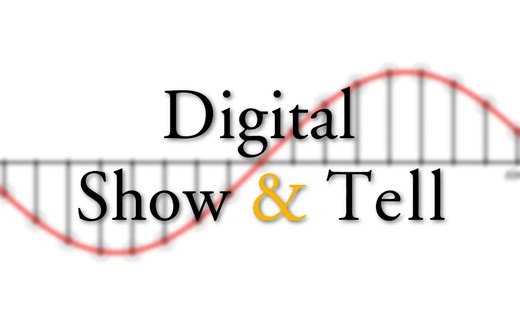 【中字】AD/DA 破解数字信号的玄学 Digital Show and Tell